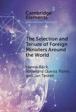 Télécharger le livre :  The Selection and Tenure of Foreign Ministers Around the World