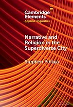 Download this eBook Narrative and Religion in the Superdiverse City