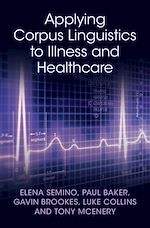 Télécharger le livre :  Applying Corpus Linguistics to Illness and Healthcare