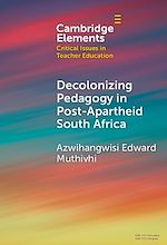 Download this eBook Decolonizing Pedagogy in Post-Apartheid South Africa