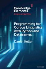 Télécharger le livre :  Programming for Corpus Linguistics with Python and Dataframes