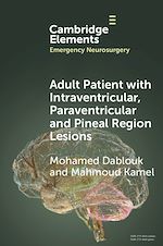 Télécharger le livre :  Adult Patient with Intraventricular, Paraventricular and Pineal Region Lesions