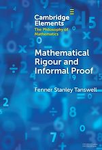 Download this eBook Mathematical Rigour and Informal Proof