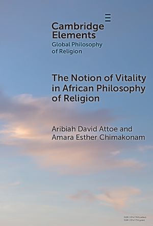 Download the eBook: The Notion of Vitality in African Philosophy of Religion