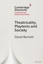 Télécharger le livre :  Theatricality, Playtexts and Society