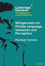 Télécharger le livre :  Wittgenstein on Private Language, Sensation and Perception