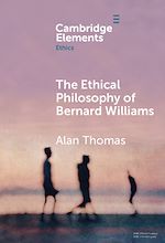 Télécharger le livre :  The Ethical Philosophy of Bernard Williams