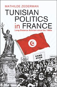 Téléchargez le livre :  Tunisian Politics in France