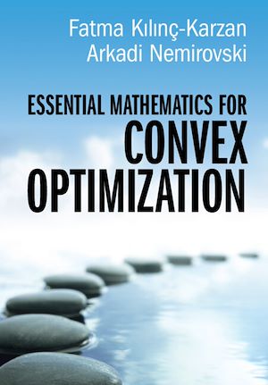 Download the eBook: Essential Mathematics for Convex Optimization