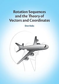 Téléchargez le livre :  Rotation Sequences and the Theory of Vectors and Coordinates