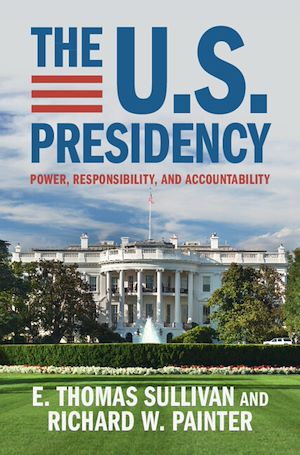 Téléchargez le livre :  The U.S. Presidency