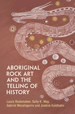 Télécharger le livre :  Aboriginal Rock Art and the Telling of History