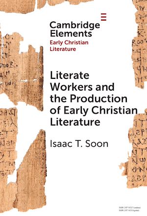 Téléchargez le livre :  Literate Workers and the Production of Early Christian Literature