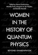 Télécharger le livre :  Women in the History of Quantum Physics