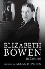 Download this eBook Elizabeth Bowen in Context