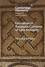 Download this eBook Education in Religious Contexts of Late Antiquity