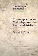 Télécharger le livre :  Contemplation and Civic Happiness in Plato and Aristotle