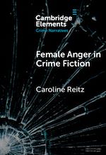 Télécharger le livre :  Female Anger in Crime Fiction
