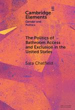 Télécharger le livre :  The Politics of Bathroom Access and Exclusion in the United States