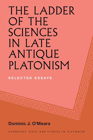 Download the eBook: The Ladder of the Sciences in Late Antique Platonism