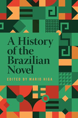 Download the eBook: A History of the Brazilian Novel