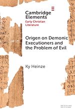 Download this eBook Origen on Demonic Executioners and the Problem of Evil