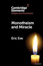 Télécharger le livre :  Monotheism and Miracle