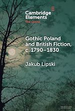 Download this eBook Gothic Poland and British Fiction, c. 1790–1830