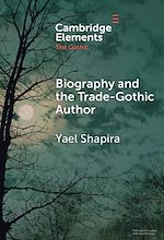 Télécharger le livre :  Biography and the Trade-Gothic Author