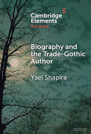 Téléchargez le livre :  Biography and the Trade-Gothic Author