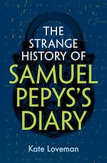 Télécharger le livre :  The Strange History of Samuel Pepys's Diary