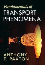 Télécharger le livre :  Fundamentals of Transport Phenomena