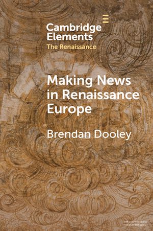 Download the eBook: Making News in Renaissance Europe