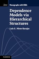 Download this eBook Dependence Models via Hierarchical Structures