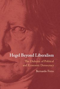 Téléchargez le livre :  Hegel Beyond Liberalism