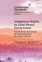 Télécharger le livre :  Indigenous Rights to Land Versus Extractivism