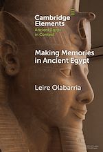 Télécharger le livre :  Making Memories in Ancient Egypt