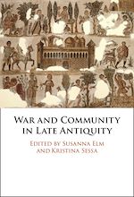 Download this eBook War and Community in Late Antiquity