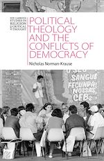 Download this eBook Political Theology and the Conflicts of Democracy