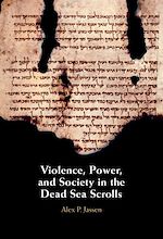 Télécharger le livre :  Violence, Power, and Society in the Dead Sea Scrolls
