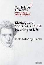 Télécharger le livre :  Kierkegaard, Socrates, and the Meaning of Life