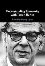 Download this eBook Understanding Humanity with Isaiah Berlin