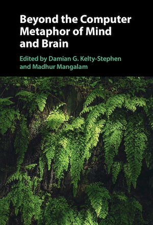Download the eBook: Beyond the Computer Metaphor of Mind and Brain