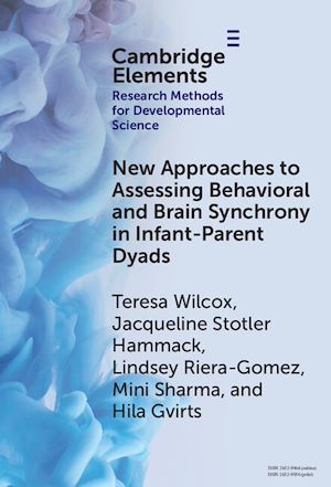 Téléchargez le livre :  New Approaches to Assessing Behavioral and Brain Synchrony in Infant-Parent Dyads