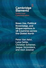 Download this eBook News Use, Political Knowledge, and Misperceptions in 18 Countries across the Global North