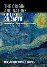 Download this eBook The Origin and Nature of Life on Earth