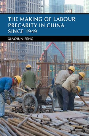 Download the eBook: The Making of Labour Precarity in China since 1949