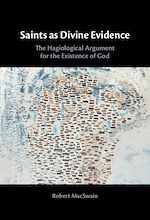 Download this eBook Saints as Divine Evidence
