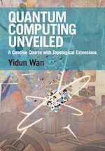 Download this eBook Quantum Computing Unveiled