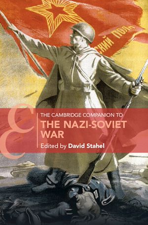 Téléchargez le livre :  The Cambridge Companion to the Nazi-Soviet War